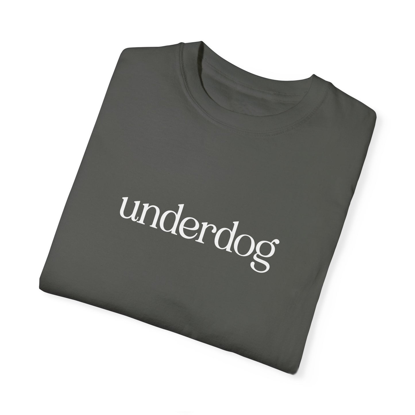 Underdog Unisex Garment-Dyed T-Shirt - Punching Above Our Weight Since 1876