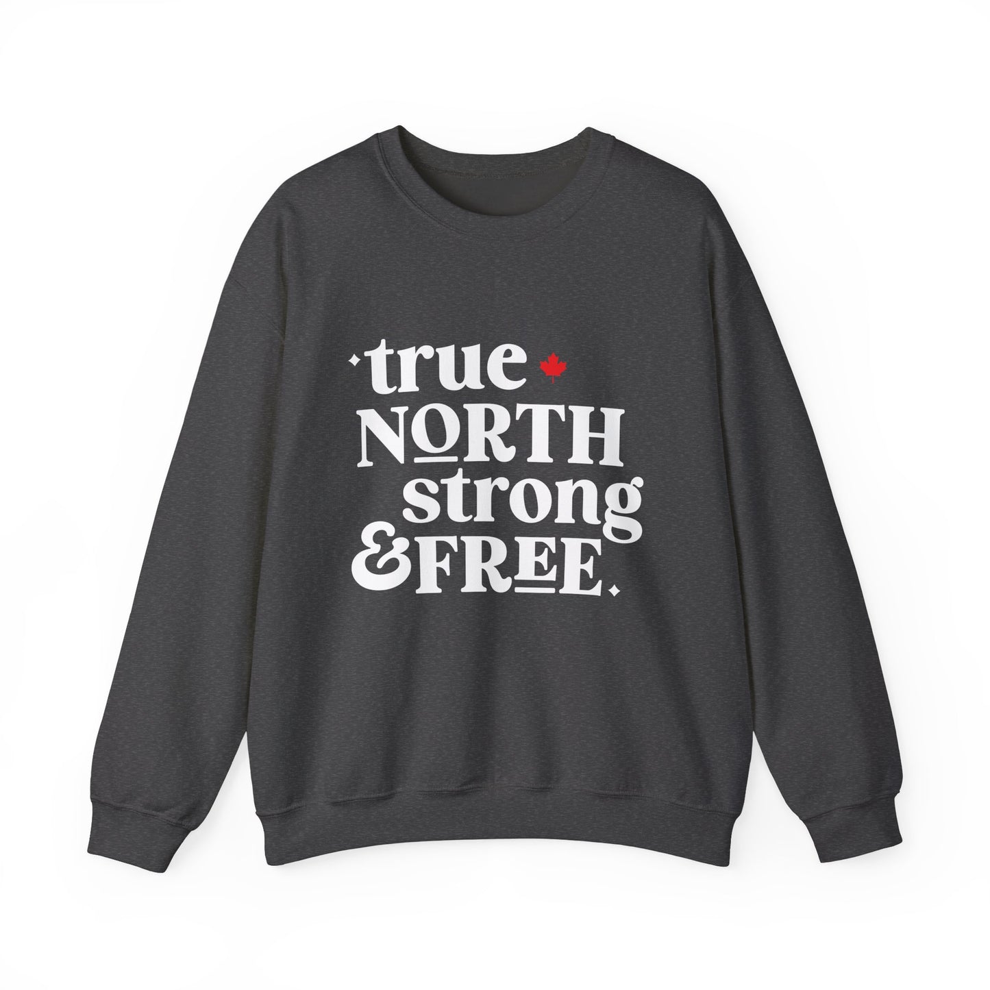 True North Strong & Free Unisex Crewneck Sweatshirt - Cozy Canadian Apparel for Everyday Wear