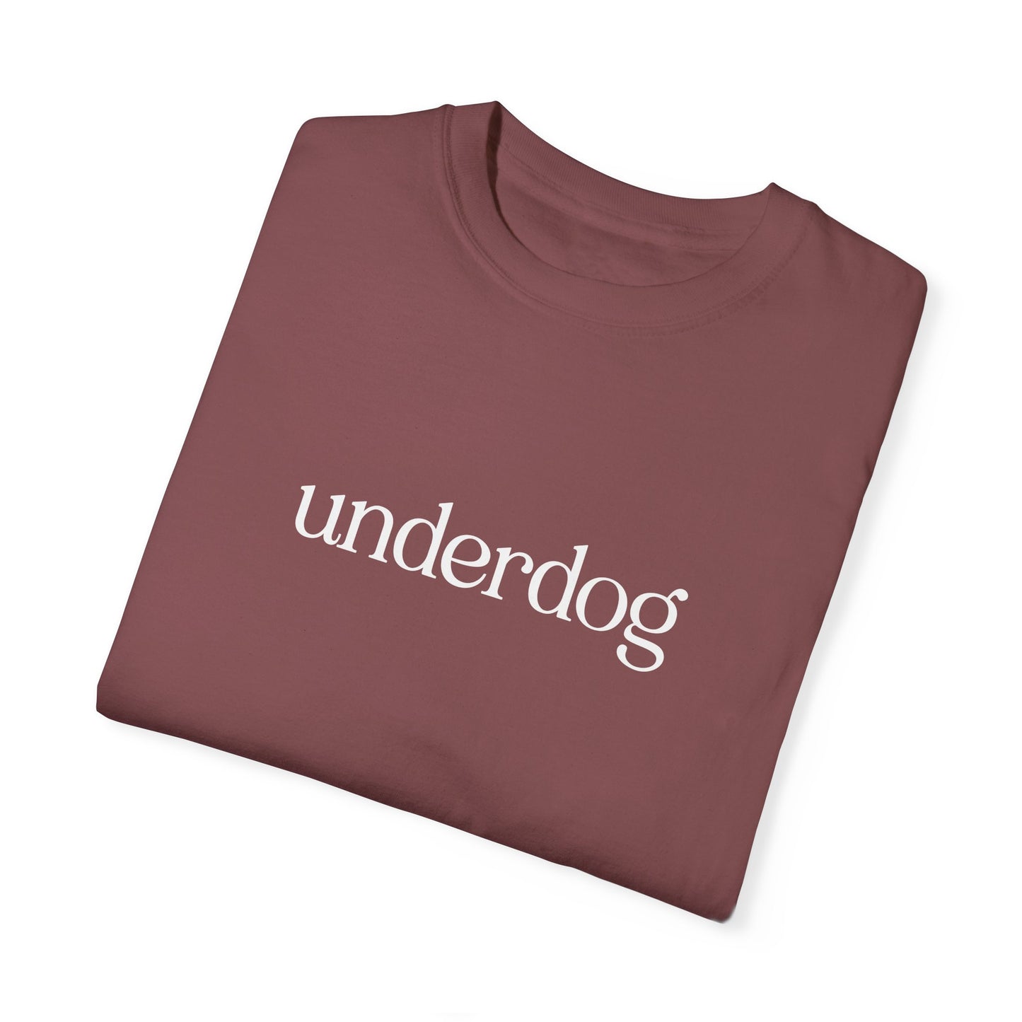 Underdog Unisex Garment-Dyed T-Shirt - Punching Above Our Weight Since 1876