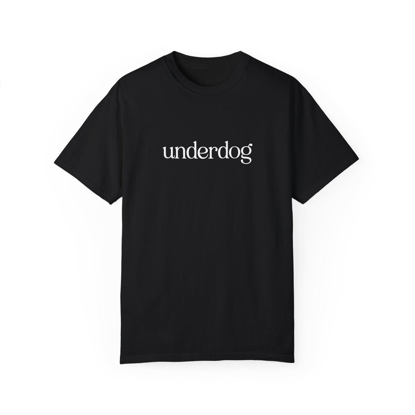 Underdog Unisex Garment-Dyed T-Shirt - Punching Above Our Weight Since 1876